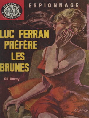 cover image of Luc Ferran préfère les brunes